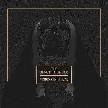 The Black Thunder : Visions in Black